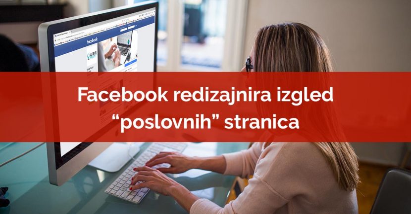 Facebook redizajnira izgled poslovnih stranica